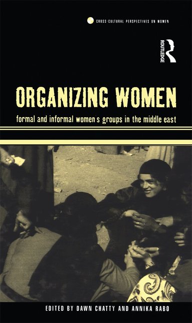Dawn Chatty, Annika Rabo - Organizing Women, Inbunden