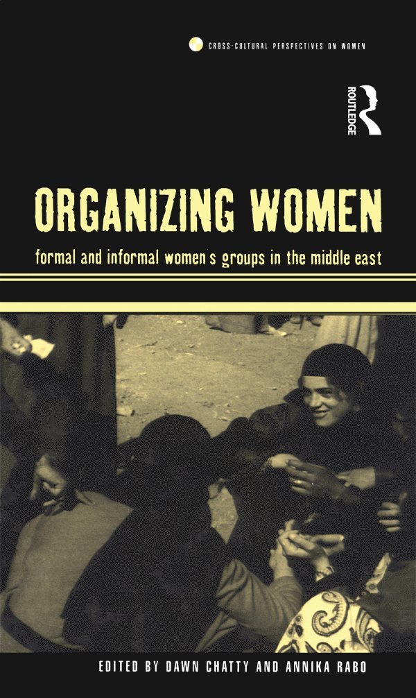 Dawn Chatty, Annika Rabo - Organizing Women, Inbunden