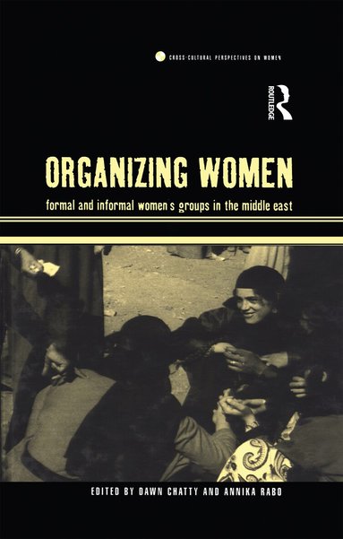 Dawn Chatty, Annika Rabo - Organizing Women, Häftad