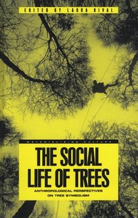 bokomslag The Social Life of Trees