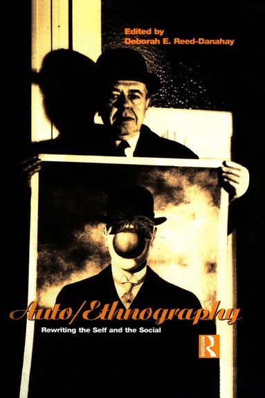 Deborah Reed-Danahay - Auto/ethnography, Häftad