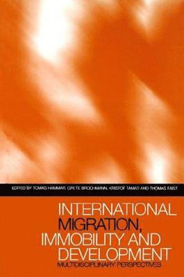 International Migration, Immobility and Development 1