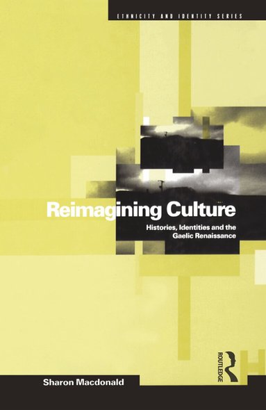 Sharon Macdonald - Reimagining Culture, Häftad