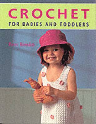 Betty Barnden - Crochet for Babies and Toddlers, Häftad