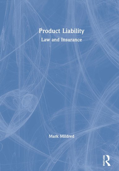 Mark Mildred, Mark Mildred - Product Liability, Inbunden