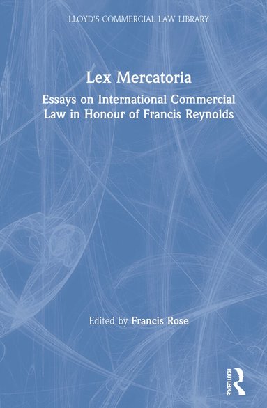 Francis Rose - Lex Mercatoria, Inbunden