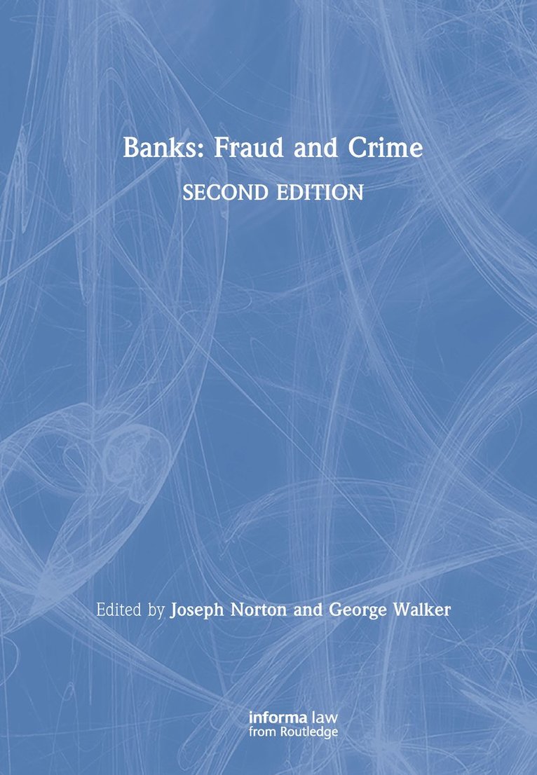 Joseph Norton, George Walker - Banks: Fraud and Crime, Inbunden