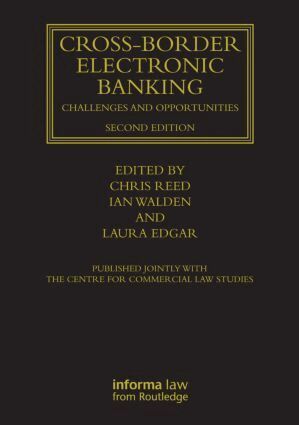 Chris Reed, Ian Walden - Cross-border Electronic Banking, Inbunden