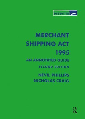 bokomslag Merchant Shipping Act 1995: An Annotated Guide