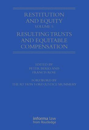 Peter Birks, Francis Rose - Restitution and Equity Volume 1: Resulting Trusts and Equitable Compensation, Inbunden