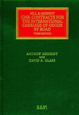 Donald James Hill - Cmr: Contracts for the International Carriage of Goods by Road, Inbunden