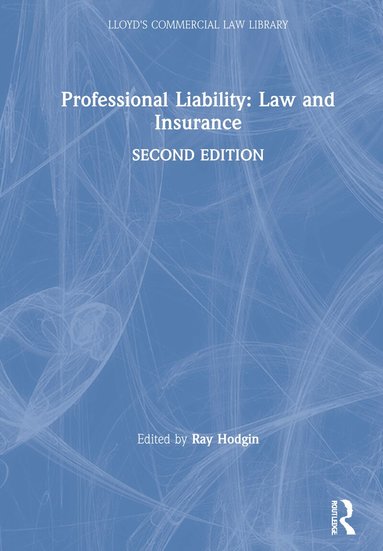Ray Hodgin - Professional Liability: Law and Insurance, Inbunden