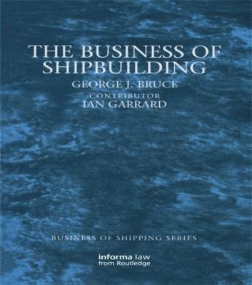 The Business of Shipbuilding 1