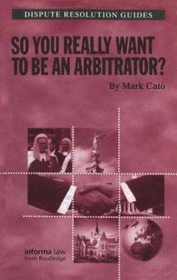 So you really want to be an Arbitrator? 1