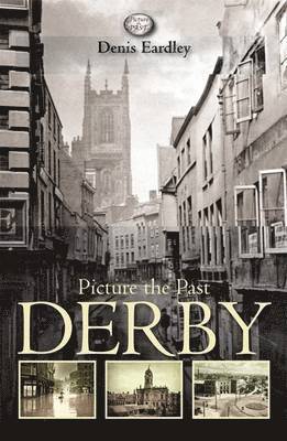 Denis Eardley - Picture the Past Derby, Häftad