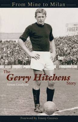 The Gerry Hitchens Story 1