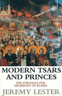bokomslag Modern Tsars and Princes