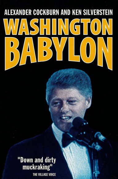 Alexander Cockburn, Ken Silverstein - Washington Babylon, Häftad