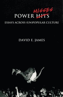 David E James, David E. James - Power Misses, Häftad