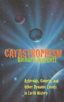 Richard J Huggett - Catastrophism, Häftad