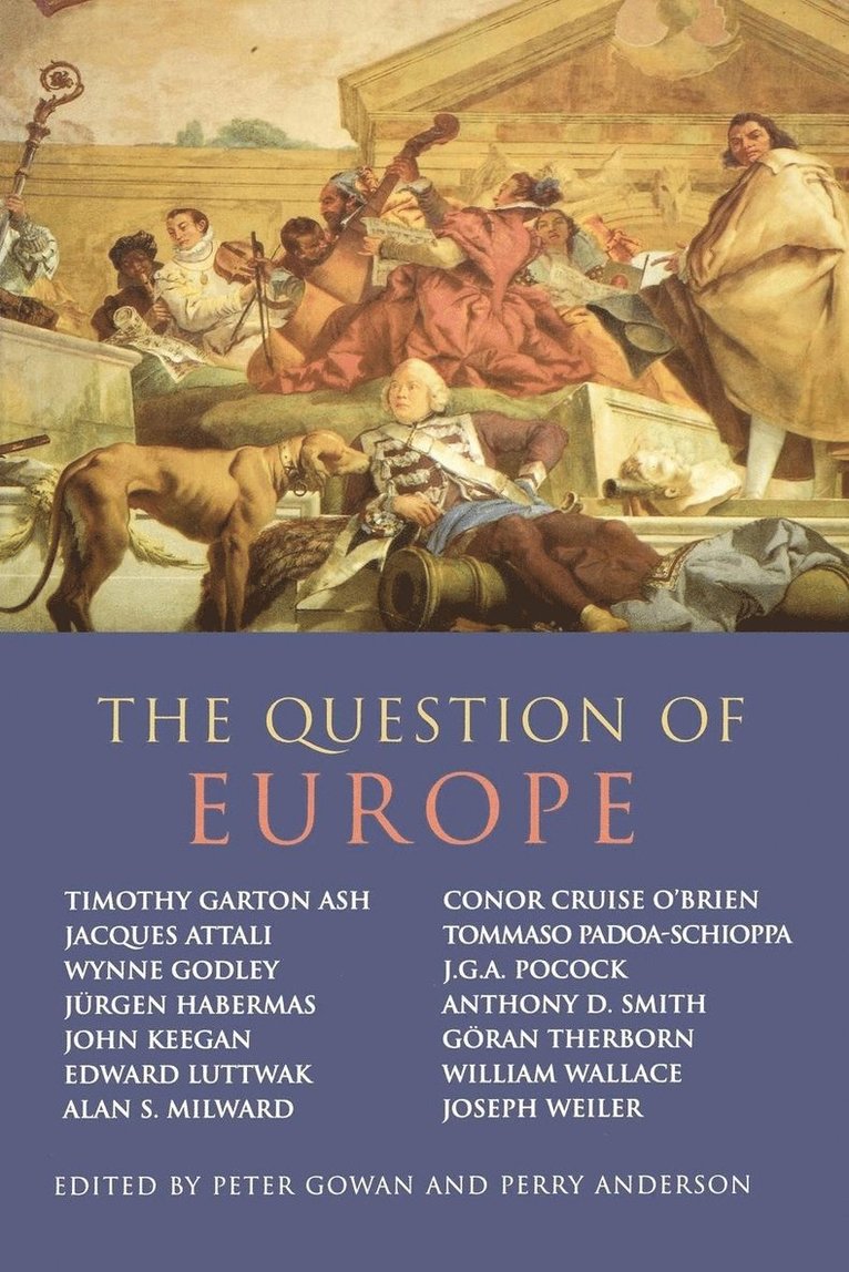 Perry Anderson, Peter Gowan - Question of Europe, Häftad