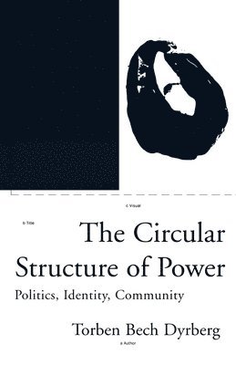 The Circular Structure of Power 1