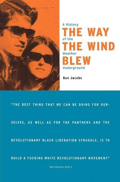Ron Jacobs - Way the Wind Blew, Häftad