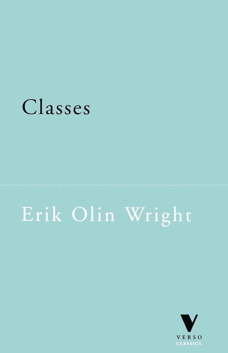 Erik Olin Wright - Classes, Häftad