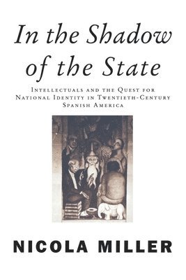 Nicola Miller - In the Shadow of the State, Häftad