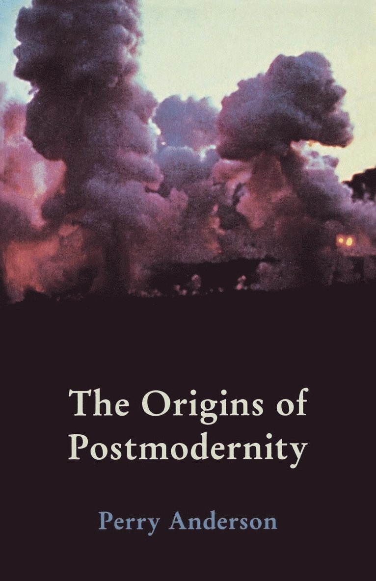 Perry Anderson - Origins of Postmodernity, Häftad