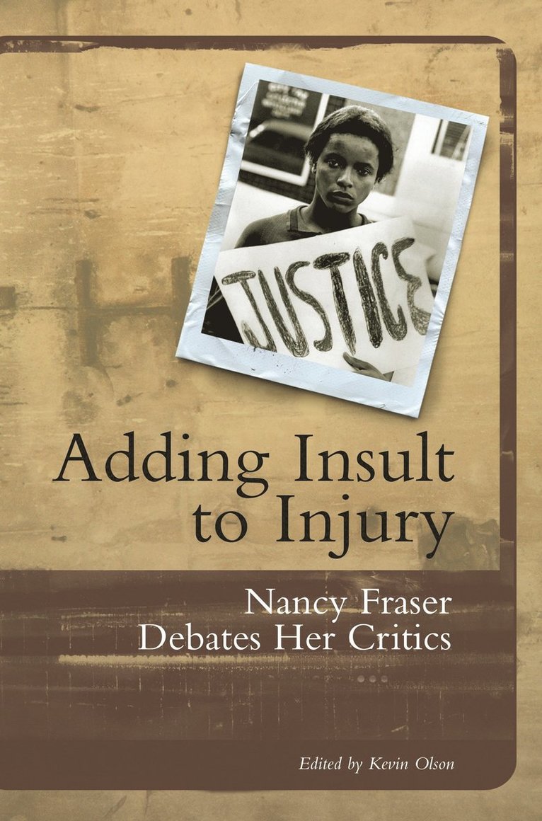 Nancy Fraser, Kevin Olson - Adding Insult to Injury, Häftad