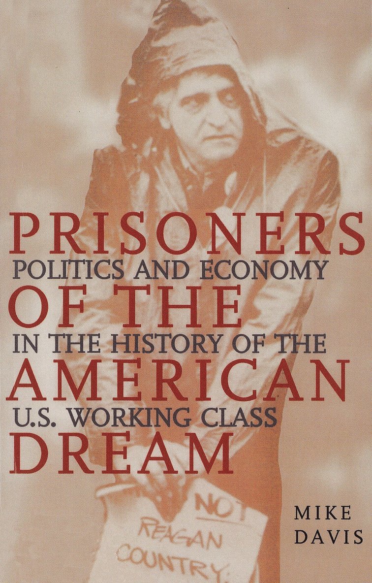 Prisoners of the American Dream 1