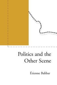 bokomslag Politics and the Other Scene