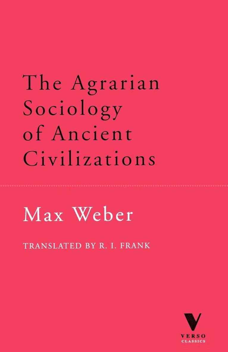 The Agrarian Sociology of Ancient Civilizations 1