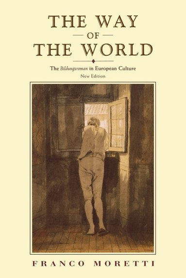 Franco Moretti - Way of the World, Häftad