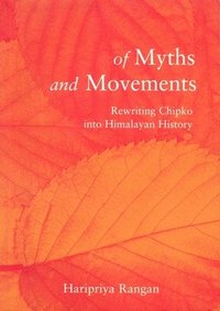 bokomslag Of Myths and Movements