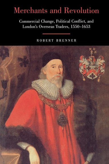 Robert Brenner - Merchants and Revolution, Häftad