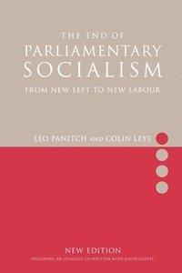 bokomslag The End of Parliamentary Socialism