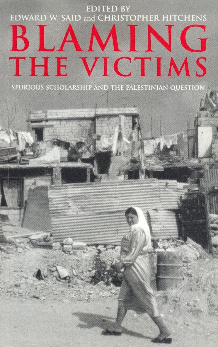 Christopher Hitchens, Edward W Said, Edward W. Said - Blaming the Victims, Häftad