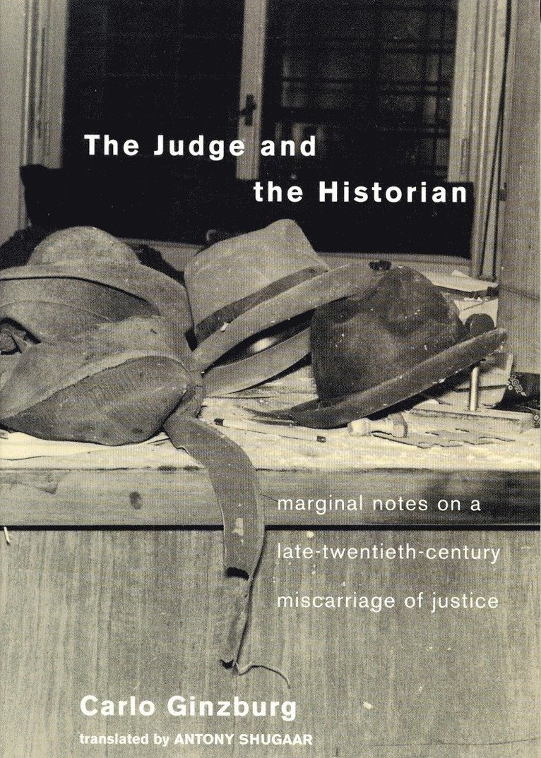 Carlo Ginzburg - Judge and the Historian, Häftad