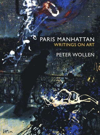 Peter Wollen - Paris Manhattan, Häftad