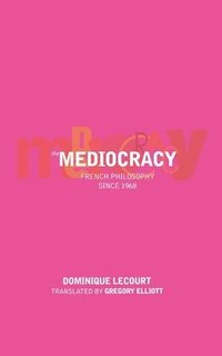 bokomslag The Mediocracy