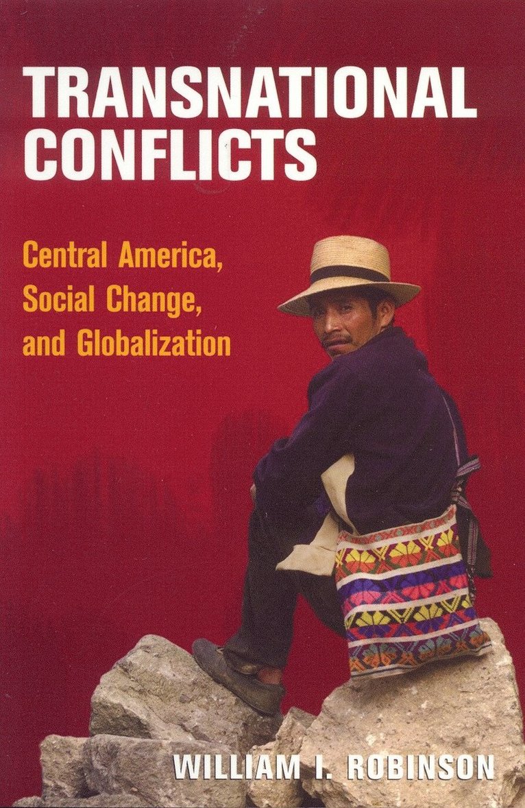 William I Robinson, William I. Robinson - Transnational Conflicts, Häftad