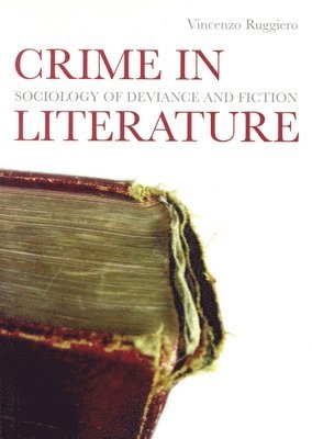 Vincenzo Ruggiero - Crime in Literature, Häftad