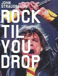bokomslag Rock 'Til You Drop