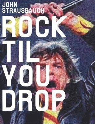 Rock 'Til You Drop 1