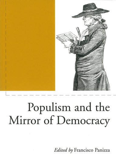 Francisco Panizza - Populism and the Mirror of Democracy, Häftad