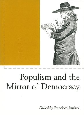 bokomslag Populism and the Mirror of Democracy