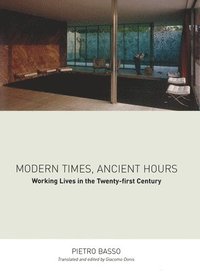 bokomslag Modern Times, Ancient Hours