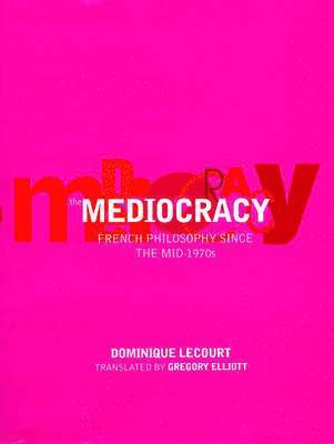 bokomslag The Mediocracy